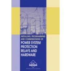 RH-E - Installing, Programming and Commissioning of Power System Protection Relays and Hardware