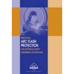 AF-E - Practical Arc Flash Protection for Electrical Safety Engineers and Technicians